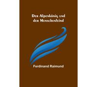 Der Alpenkönig Und Der Menschenfeind