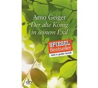 Der alte König in seinem Exil - [Version Originale] Arno Geiger (Auteur)
