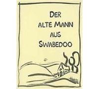 Der alte Mann aus Swabedoo Techau, Thomas (Auteur)