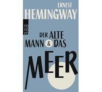 Ernest Hemingway Der alte Mann und das Meer (Poche)