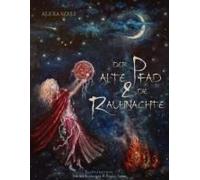 Der alte Pfad und die Rauhnächte