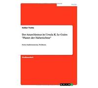 Der Anarchismus In Ursula K. Le Guins "Planet Der Habenichtse