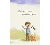 Der Anfang einer besonderen Reise: Über Mut, Freundschaft und die Magie im Herzen