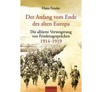 Der Anfang Vom Ende Des Alten Europa