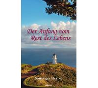 Der Anfang Vom Rest Des Lebens