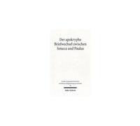 Der Apokryphe Briefwechsel Zwischen Seneca Und Paulus Alfons Fèurst (Auteur)