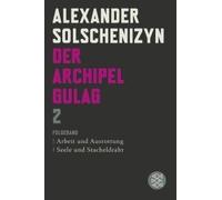 Der Archipel Gulag Ii