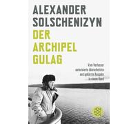 Der Archipel GULAG – Éd. autorisée, révisée et abrégée en un volume – Fischer Verlag