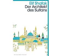 Der Architekt des Sultans: Roman