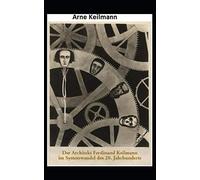 Der Architekt Ferdinand Keilmann Im Systemwandel Des 20. Jahrhunderts