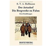Der Artushof / Die Bergwerke Zu Falun
