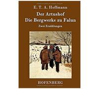 Der Artushof / Die Bergwerke Zu Falun