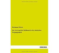 Der Arzt Und Die Heilkunst In Der Deutschen Vergangenheit