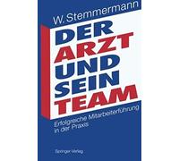 Der Arzt Und Sein Team