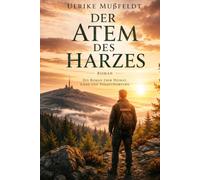 Der Atem des Harzes