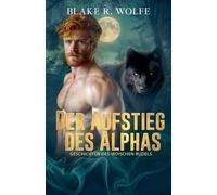 Der Aufstieg Des Alphas