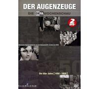 Der Augenzeuge - Die 50er Jahre