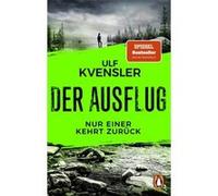 Der Ausflug - Nur einer kehrt zurück | Ulf Kvensler Ulf KvenslerUlf Kvensler (Auteur)