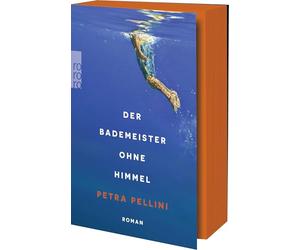 Der Bademeister ohne Himmel: Roman | Mit exklusivem Farbschnitt in der ersten Auflage