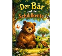 Der Bär und die Schildkröte