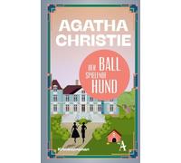 Der Ball spielende Hund: Ein Fall für Poirot