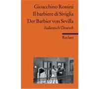 Der Barbier von Sevilla / Il barbiere di Siviglia Rossini, Gioacchino (Auteur)