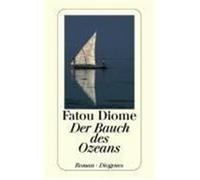 Der Bauch des Ozeans Diome, Fatou (Auteur)