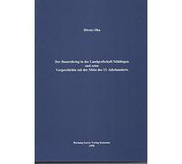 Der Bauernkrieg in der Landgrafschaft Stühlingen und seine Vorgeschichte seit der Mitte des 15. Jahrhunderts