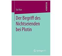 Der Begriff Des Nichtseienden Bei Plotin