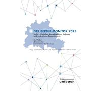 Der Berlin-Monitor 2025: Berlin - zwischen demokratischer Haltung und verbreiteten Ressentiments