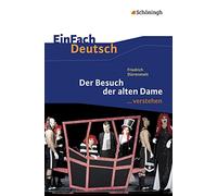 Der Besuch der alten Dame. EinFach Deutsch ...verstehen: Friedrich Dürrenmatt: Der Besuch der alten Dame: Gymnasiale Oberstufe