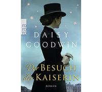 Der Besuch der Kaiserin