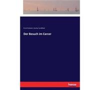 Der Besuch im Carcer - Ernst Eckstein - BoD Third Party Titles - Livre en Anglais Ernst EcksteinErnst Eckstein (Auteur)