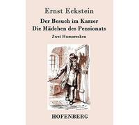 Der Besuch Im Karzer / Die Mädchen Des Pensionats