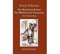 Der Besuch Im Karzer / Die Mädchen Des Pensionats