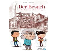 Der Besuch In Struthof, Einem Unbekannten Lager