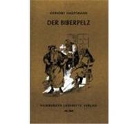 Der Biberpelz Hauptmann, Gerhart (Auteur)