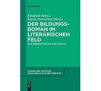 Der Bildungsroman Im Literarischen Feld