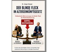 Der blinde Fleck im Alterseinkünftegesetz: Ostdeutsche Altersvorsorge als blinder Fleck der Rentenbesteuerung