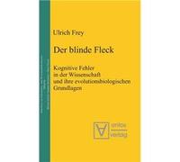 Der blinde Fleck - Ulrich Frey - De Gruyter - Livre en Anglais Ulrich FreyUlrich Frey (Auteur)