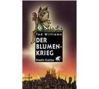 Der Blumenkrieg Williams, Tad (Auteur)