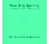 Der Blutharsch - The Wolvennest Sessions [Import]