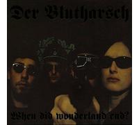 Der Blutharsch - When Did Wonderland End?