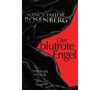 Der blutrote Engel: Thriller von Taylor Rosenberg. Nancy (2011) Taschenbuch