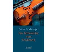Der Böhmische Herr Ferdinand
