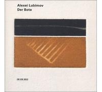 Der Bote - Elegies for Piano by Alexei Lubimov NEUF