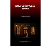 Der Boy und Tony Randall Buch 1: Ein Schelmenroman