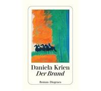 Der Brand | Daniela Krien Daniela KrienDaniela Krien (Auteur)