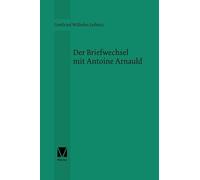 Der Briefwechsel mit Antoine Arnauld