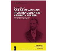 Der Briefwechsel Richard Dedekind - Heinrich Weber